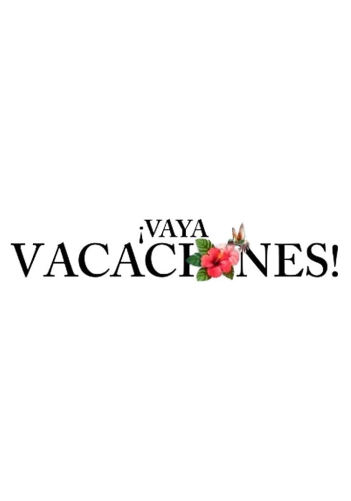 ¡Vaya vacaciones! Ver la serie de tv online